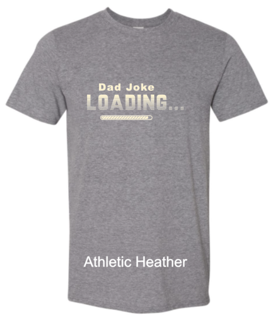 Dad Joke Loading Tee 😂⏳