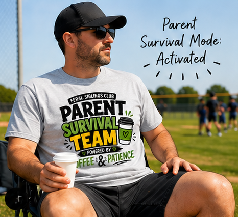 Parent Survival Team – Powered by Coffee & Patience Tee
