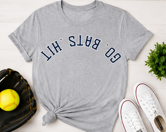 GO. BATS. HIT. Upside-Down spirit T-Shirt - Performance Collection