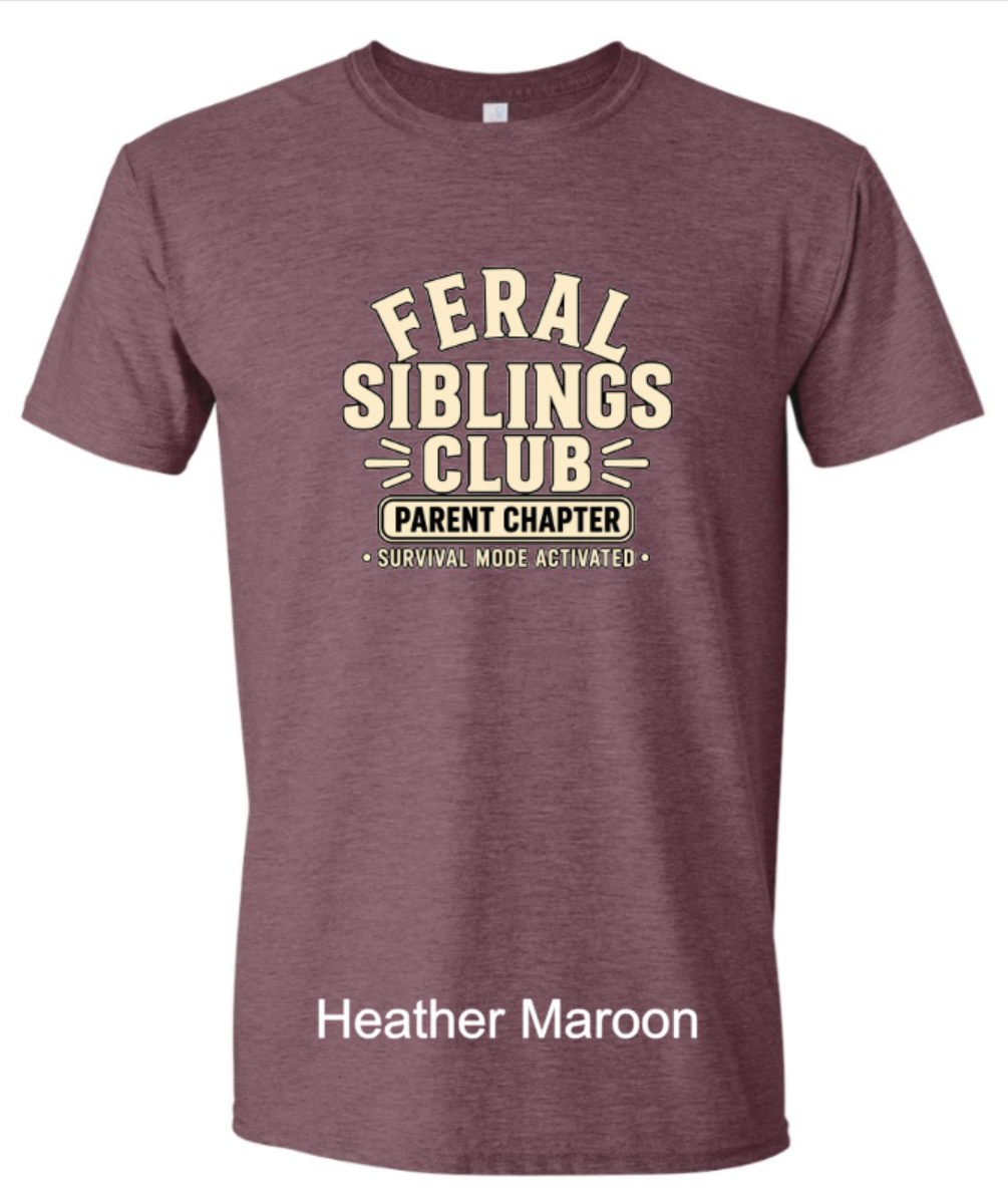 Feral Siblings Club – Parent Chapter | Survival Mode Activated T-Shirt