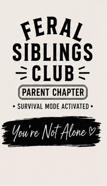 Feral Siblings Club – Parent Chapter | Survival Mode Activated T-Shirt